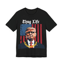 Load image into Gallery viewer, THUG LIFE T-SHIRT