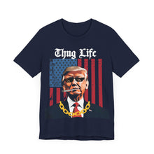 Load image into Gallery viewer, THUG LIFE T-SHIRT