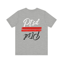 Load image into Gallery viewer, PTSD - T-SHIRT