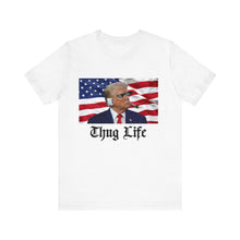Load image into Gallery viewer, THUG LIFE - T-SHIRT