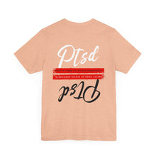 Load image into Gallery viewer, PTSD - T-SHIRT